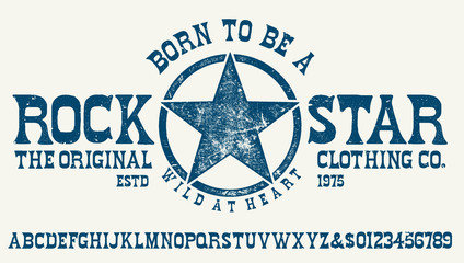 Original vintage Denim print "rock star" for t-shirt or apparel. Old school vector graphic for fashion and printing. 
Retro alphabet in western style ,  Serif  type letters.