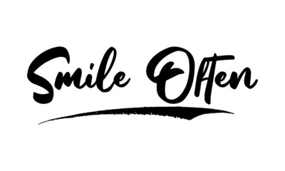 Smile Often ,Phrase, Saying, Quote Text or Lettering. Vector Script and Cursive Handwritten Typography 
For Designs, Brochures, Banner,Flyers and T-Shirts.