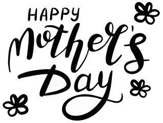 Happy mother day, lettering calligraphy illustration to design greeting cards or posters. Typographic composition. Vector eps handwritten brush trendy black isolated text on white background.