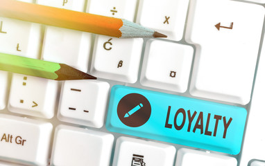 Word writing text Loyalty. Business photo showcasing faithfulness to commitments or obligations...