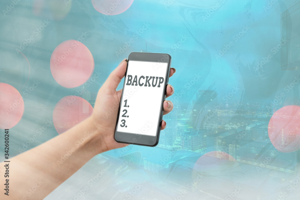 Poster conceptual hand writing showing backup. concept meaning copy of file or other item data made in case
