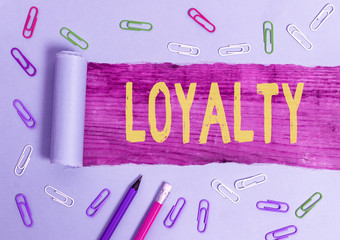 Text sign showing Loyalty. Business photo text faithfulness to commitments or obligations Quality...