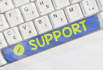 Word writing text Support. Business photo showcasing to agree with and give encouragement to...