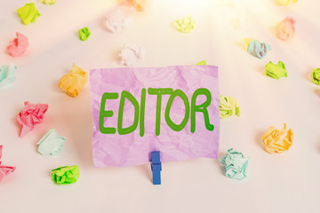 Word writing text Editor. Business photo showcasing demonstrating who is in charge of and determines the final content of a text Colored crumpled papers empty reminder white floor background