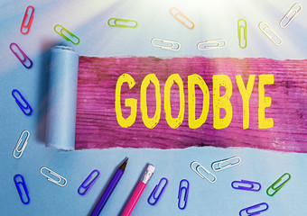 Text sign showing Goodbye. Business photo text used to express good wishes when parting or end of a...