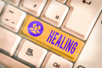 Handwriting text writing Healing. Conceptual photo process of making or becoming sound or healthy...