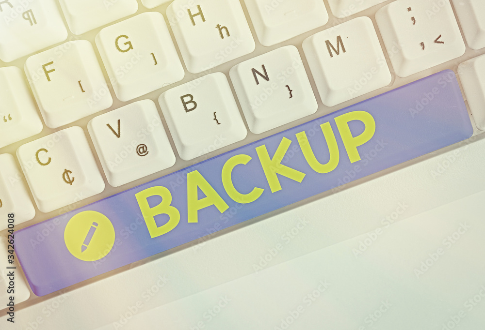 Poster word writing text backup. business photo showcasing copy of file or other item data made in case ori