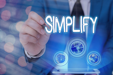 Word writing text Simplify. Business photo showcasing make something simpler or easier to do or...