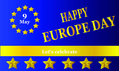 Europe Day is a holiday of unity in the countries of the union. Banner, poster, postcard, illustration, vector. eps 10
