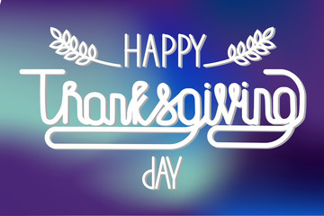 Lettering happy thanksgiving. Hand lettering on a blue background. Vector illustration