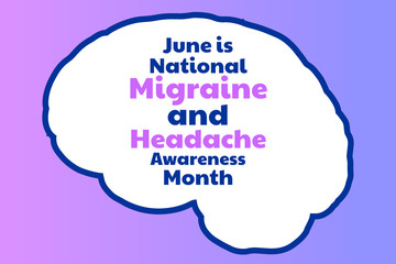 June is National Migraine and Headache Awareness Month. Holiday concept. Template for background, banner, card, poster with text inscription. Vector EPS10 illustration.