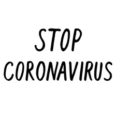 STOP CORONAVIRUS - vector black ink lettering on a white background.