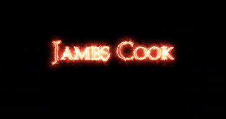 James Cook written with fire. Loop