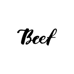 Handwritten vector word "beef". Calligraphic brush modern lettering. Isolated on white background.