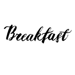 Handwritten vector word "Breakfast". Calligraphic brush modern lettering. Isolated on white background.