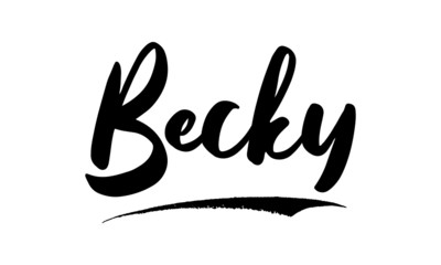 Obraz premium Becky Calligraphy Handwritten Lettering for Sale Banners, Flyers, Brochures and Graphic Design Templates 