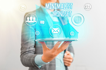 Writing note showing Minimalist Mindset. Business concept for Be more Aware what Life can Offer...