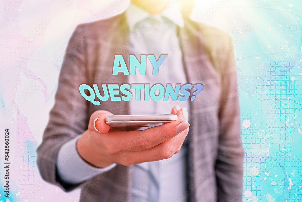Poster conceptual hand writing showing any questions question. concept meaning asking for inquiry interroga