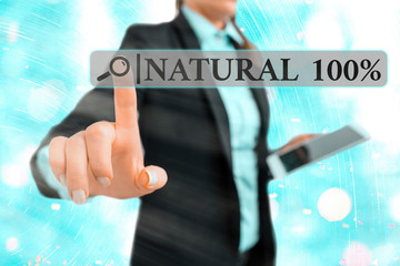 Writing note showing Natural 100 Percent. Business concept for Minimally processed and does not contain artificial flavors