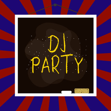 Handwriting Text Writing Dj Party. Conceptual Photo Demonstrating Who Introduces And Plays Recorded Popular Music On Radio Asymmetrical Uneven Shaped Format Pattern Object Outline Multicolour Design