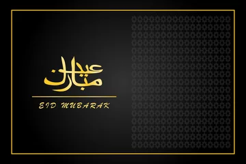 Foto op Plexiglas Eid Mubarak wordings in gold with black background, luxury islamic vector. The arabic words translated to "Eid Mubarak" © MuhammadFadhli