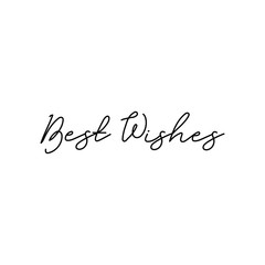 Fototapeta premium Best wishes text, hand drawn style lettering message.