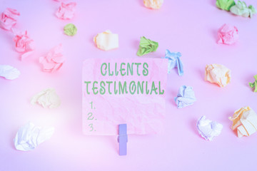 Handwriting text Clients Testimonial. Conceptual photo Formal Statement Testifying Candid...
