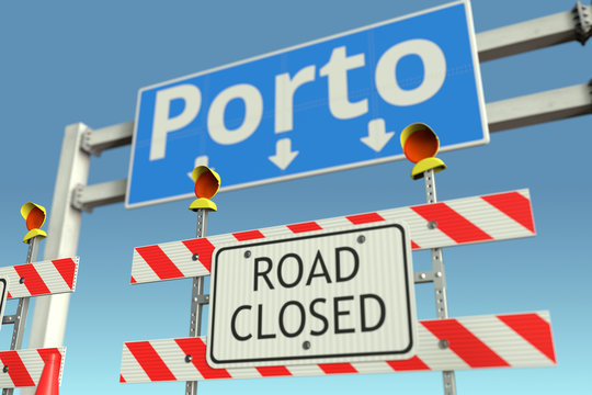 Barriers at Porto city traffic sign. Coronavirus disease quarantine or lockdown in Portugal conceptual 3D rendering