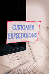 Conceptual hand writing showing Customer Expectations. Concept meaning Benefits a Client Expect...