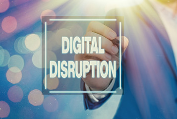 Handwriting text Digital Disruption. Conceptual photo Changes that affect technology markets...