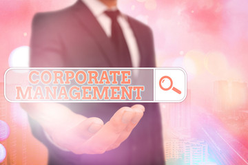 Conceptual hand writing showing Corporate Management. Concept meaning all Levels of Managerial Personnel and Excutives