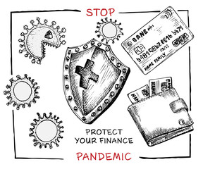 Design concept of economic and financial information agitational poster against coronavirus epidemic with text Stop pandemic protect your finance Sketch style
