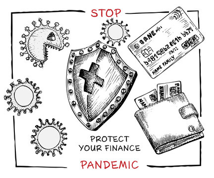 Design concept of economic and financial information agitational poster against coronavirus epidemic with text Stop pandemic protect your finance Sketch style