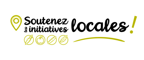 Soutenez les initiatives locales - Bannière - obrazy, fototapety, plakaty