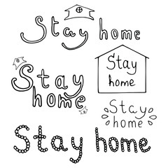 Set of motivational quotes stay at home. Vector lettering with quarantine and coronavirus tips. Doodle style.	
