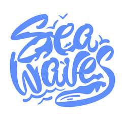 Obraz premium Hand drawn lettering logo. The inscription: Sea Waves. Perfect design for greeting cards, posters, T-shirts, banners, print invitations.