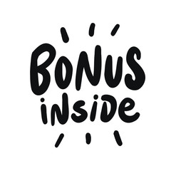 Bonus sign icon. Special offer symbol.Vector lettering. 