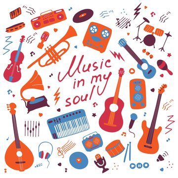 Music. Big set of icons for print and digital. Doodle elements of musical instruments. Hand written inscription Music in my soul. Vector