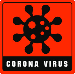 corona virus sign with rounded corners and bright orange appeal
