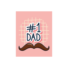 Happy fathers day concept, number 1 dad and mustache icon