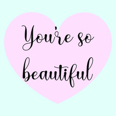 You’re so beautiful. Ready to post social media quote