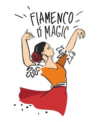 Flamenco dancer with her hands up with a red rose in her hair and a red dress with the words flamenco is magic drawn by hand for a poster. Vector illustration