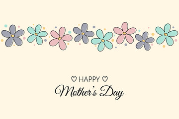 Mother’s Day banner with hand drawn colourful cute flowers and greetings. Vector