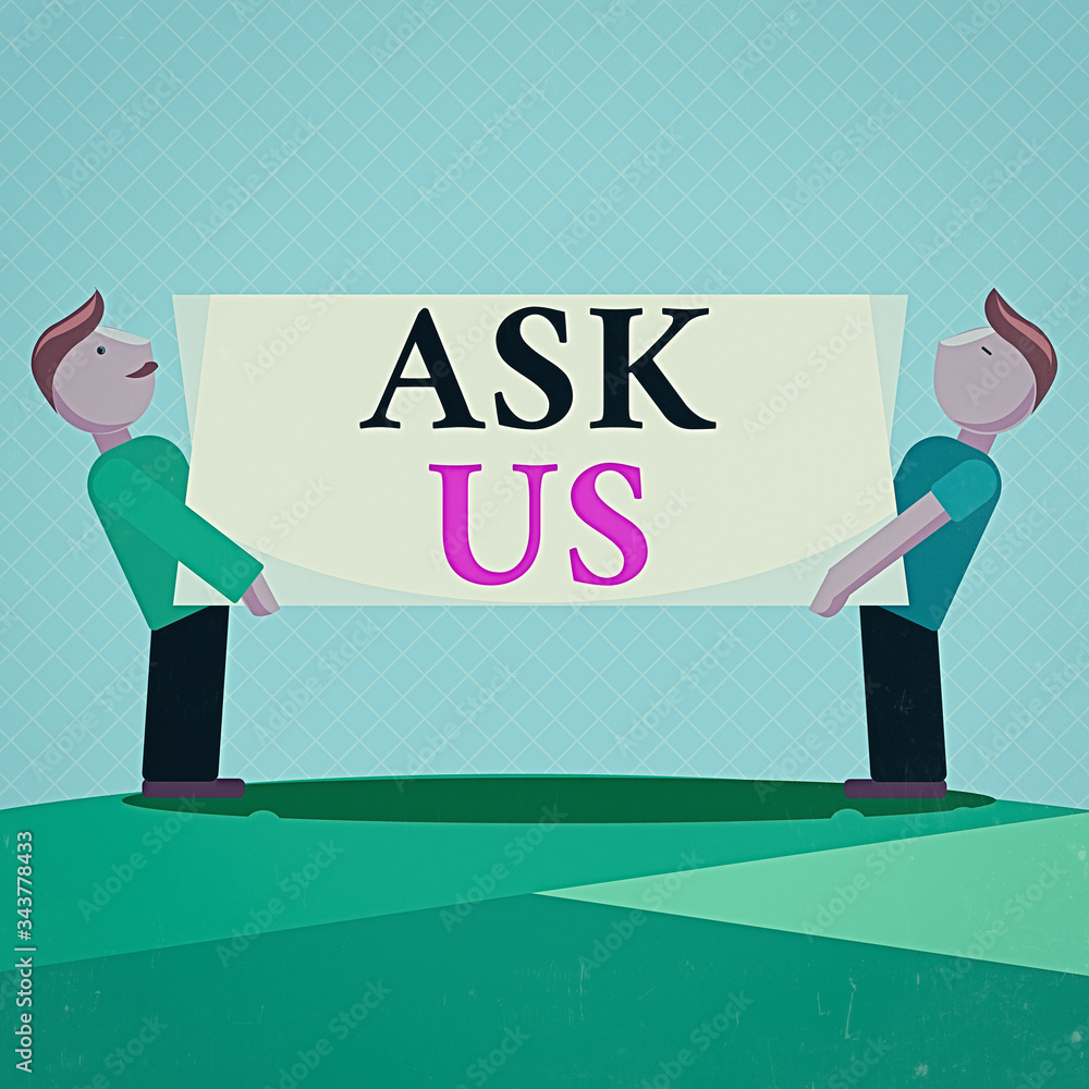 Aufkleber word writing text ask us. business photo showcasing accepting questions or inquiry from showing will