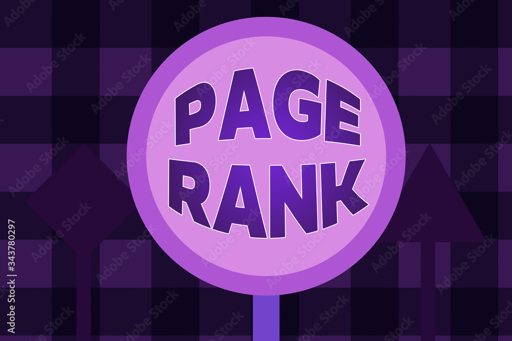 Poster writing note showing page rank. business concept for a value assigned to a web page as a measure of 