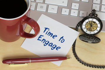 Time to Engage