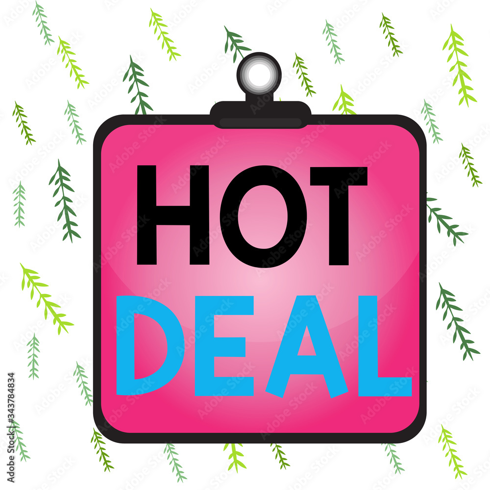 Poster handwriting text hot deal. conceptual photo an agreement through which one of the paties is offered 