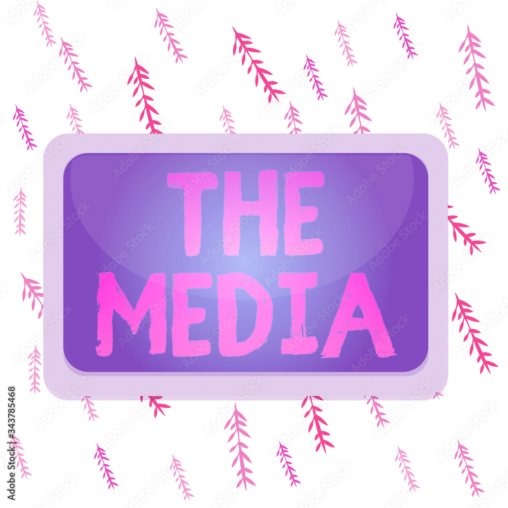 Poster handwriting text writing the media. conceptual photo main means of mass communication that are regar