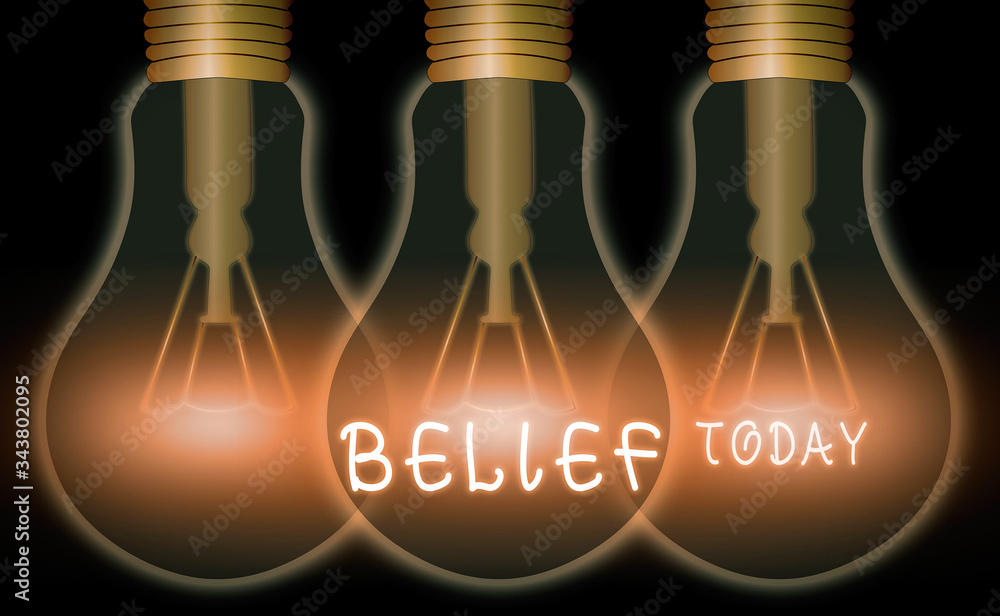 Poster text sign showing belief. business photo text the feeling of being certain that something exists or 