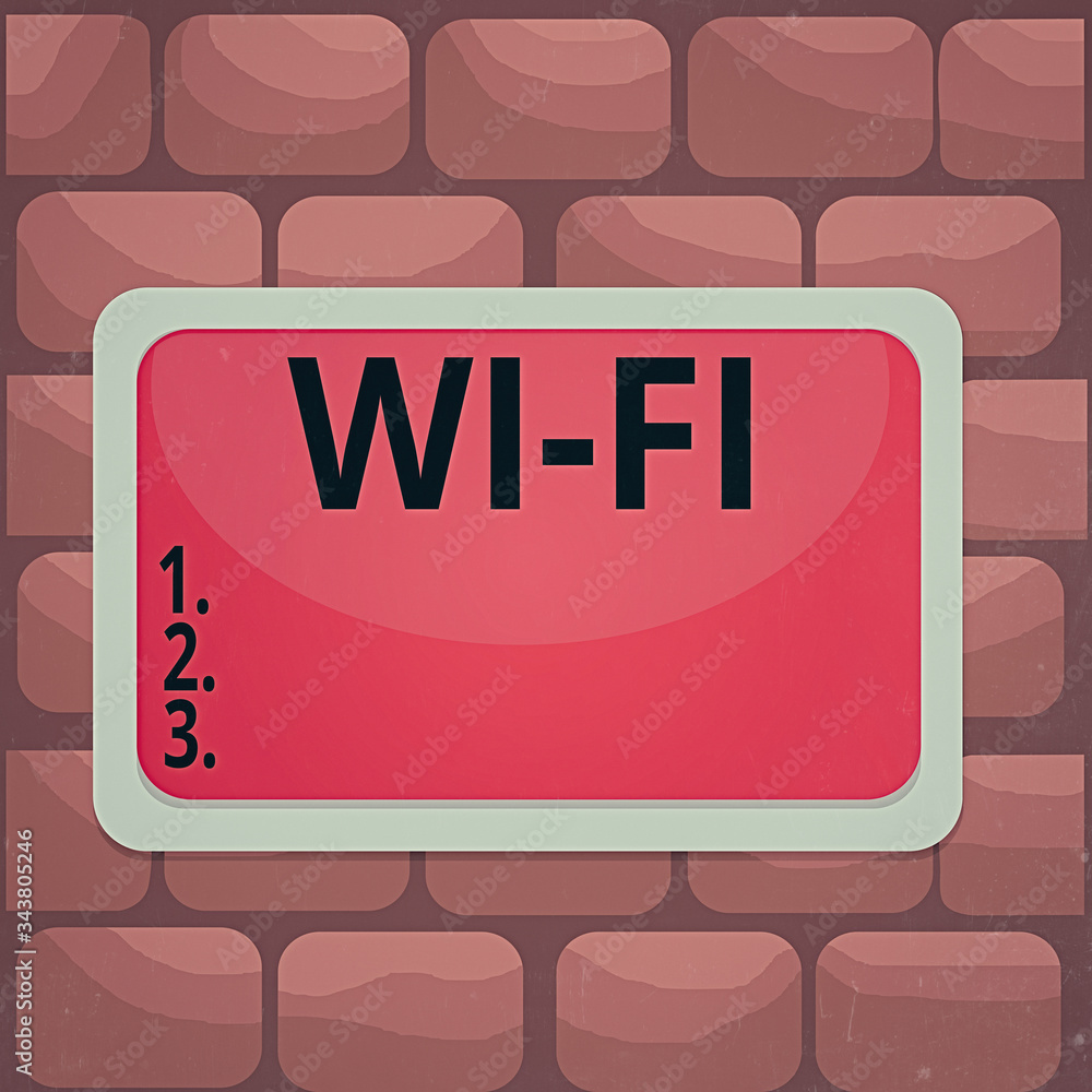 Poster handwriting text wi fi. conceptual photo radio technologies commonly used for wireless local area ne